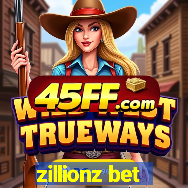 zillionz bet
